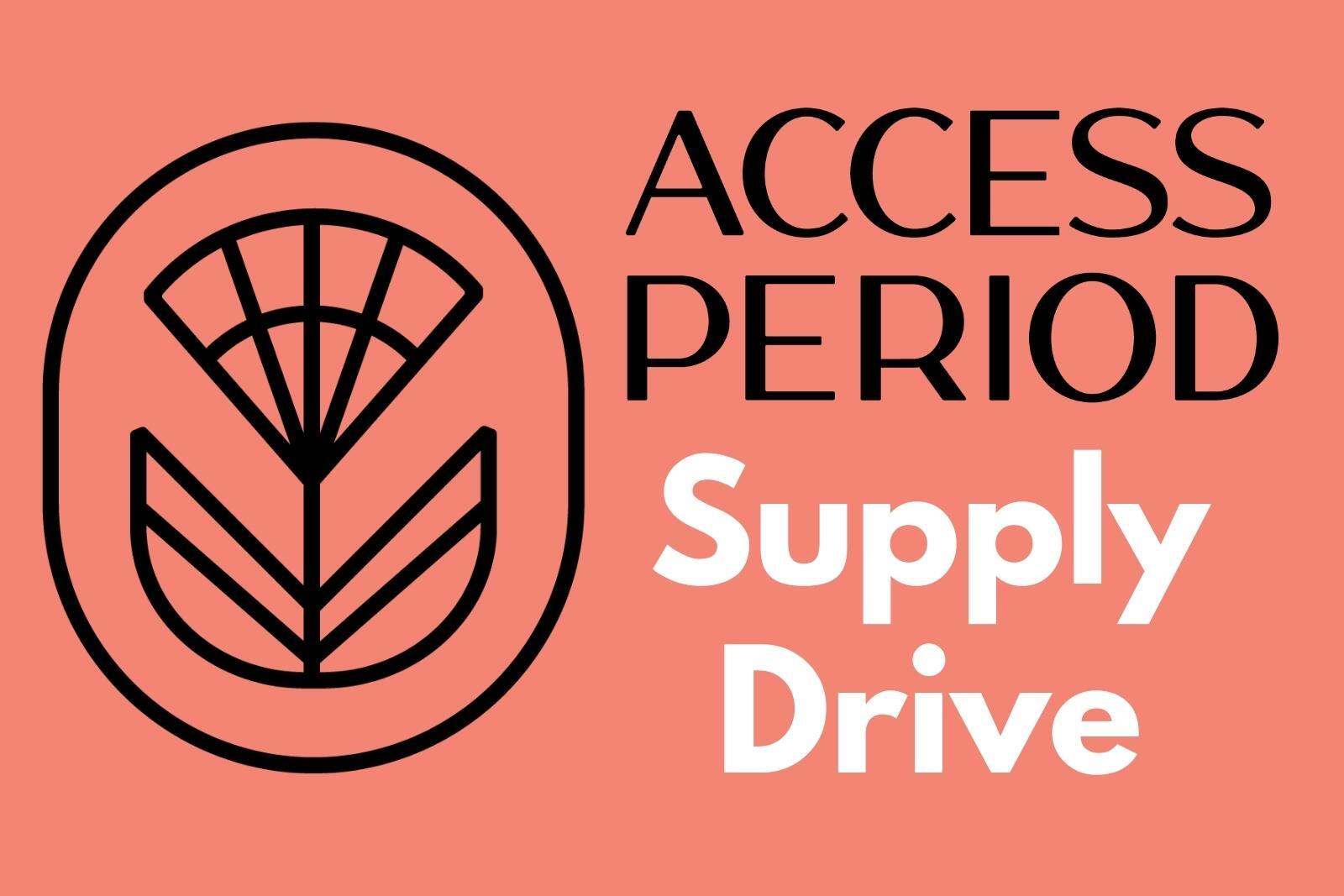 Acces Period Supply Drive against a pink background