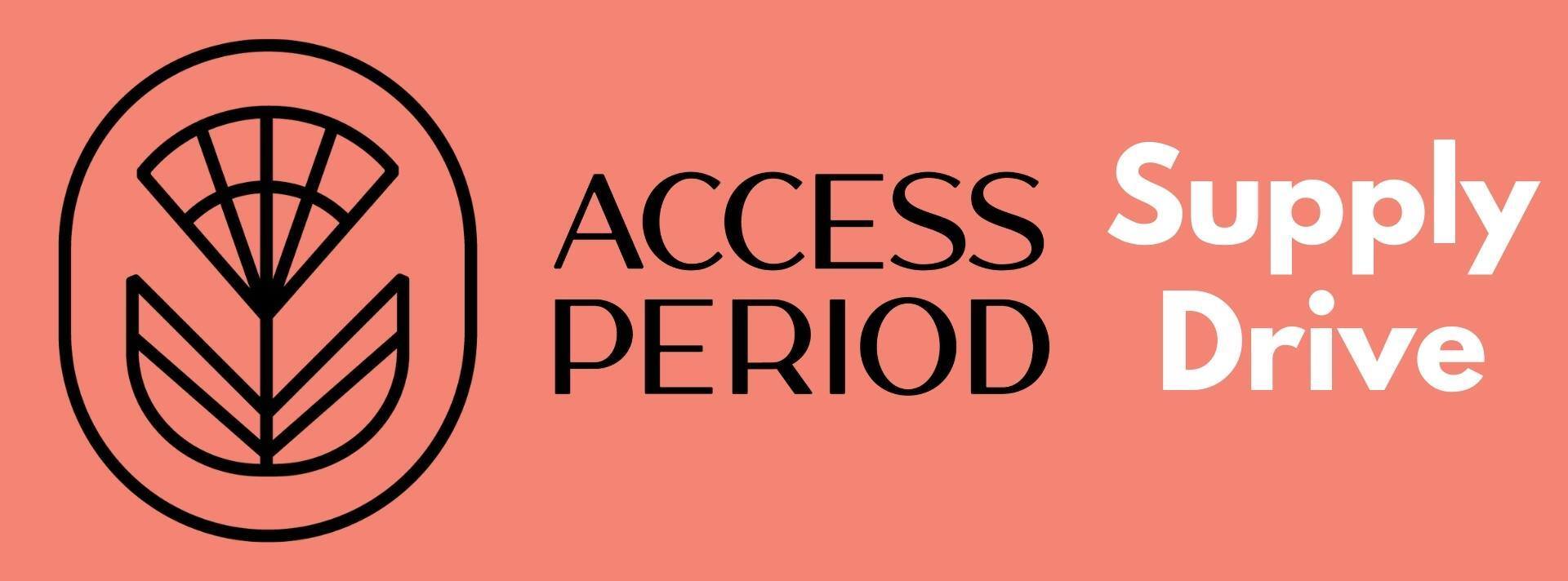 Banner Access Period Supply Drive against a pink background